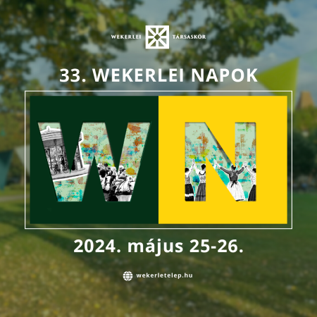 33. Wekerlei Napok – beszámoló