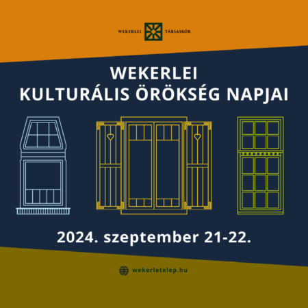Wekerlei Kulturális Örökség Napjai 2024. szeptember 21-22. – beszámoló