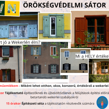 Az én műemlékem- Miként lehet otthon, okos, koszerű, értékőrző a wekerlei házam | Örökségvédelmi sátor a Wekerlei Napok alatt