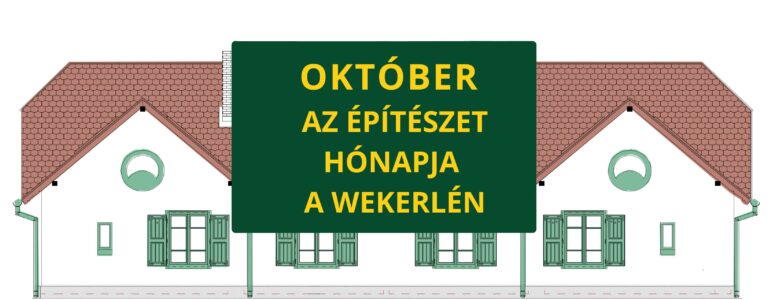 Read more about the article Október az építészet hónapja a Wekerlén