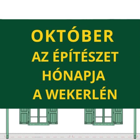 Október az építészet hónapja a Wekerlén