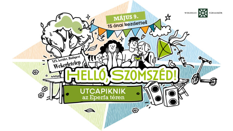 Read more about the article Helló, Szomszéd! Utcapiknik az Eperfa téren
