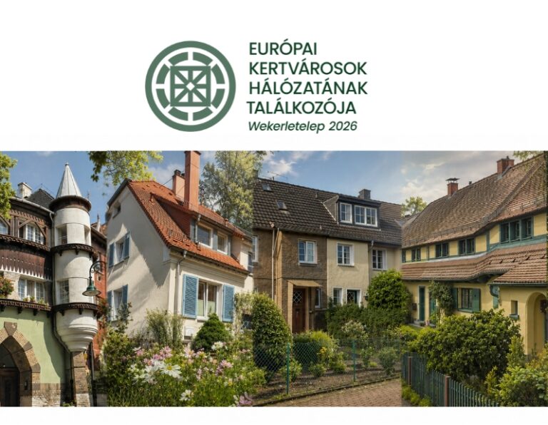 Read more about the article Európai Kertvárosok Hálózatának nemzetközi találkozója